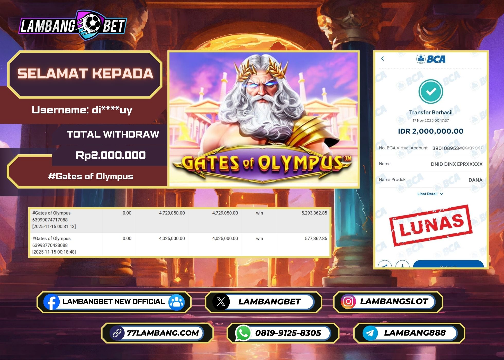 LAMBANGBET [17 NOVEMBER 2025] JACKPOT SLOT Gates of Olympus "Rp2.000.000" LUNAS